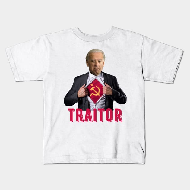 Biden is a Communist Traitor Kids T-Shirt by JessyCuba